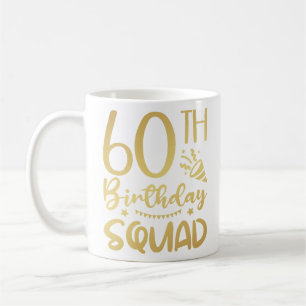 60th Birthday Squad 60 Party Crew Coffee Mug