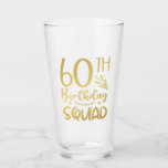 60th Birthday Squad 60 Party Crew Drinking Glass<br><div class="desc">60th Birthday Squad 60 Party Crew Group Friends BDay design Gift Drinking Glass Cup Classic Collection.</div>