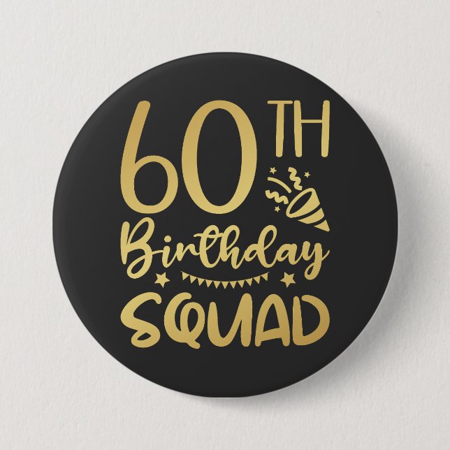 60th Birthday Squad 60 Party Crew Round 7.5 Cm Round Badge (Front)