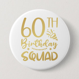 60th Birthday Squad 60 Party Crew Round Button