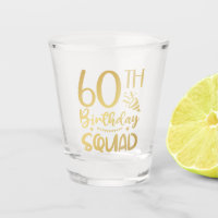 60th Birthday Squad 60 Party Crew