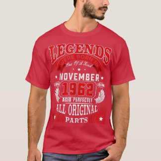 60th Birthday Tee Legends Born In November 1962 60