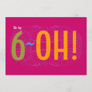 60th Birthday - the Big 6-OH! Invitation
