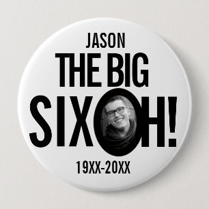 60th Birthday the big six oh name photo mono 10 Cm Round Badge