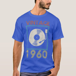 60th Birthday Vintage 1960 Vinyl Record DJ Gift T-Shirt