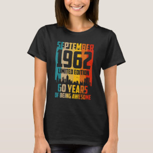 60th Birthday Vintage September 1962 60 Years Old T-Shirt