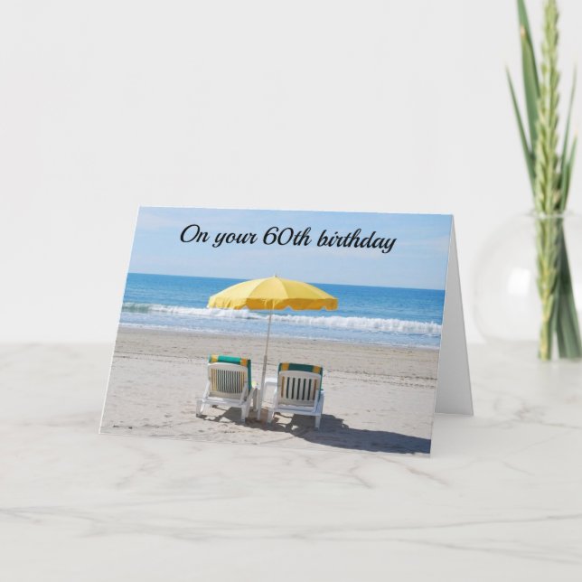 **60th BIRTHDAY WISHES ARE LIKE DAY AT BEACH Card (Front)