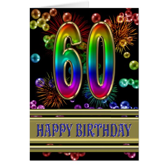 60th Birthday with rainbow bubbles and fireworks Card