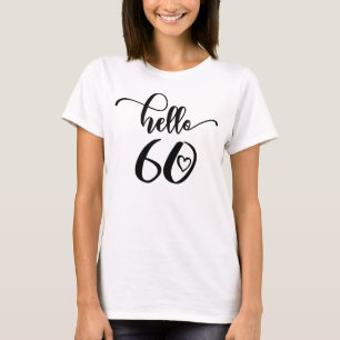 60th Birthday Women Hello 60 Cute 60 Years Old T-Shirt