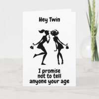 **60th BIRTHDAY** WON'T TELL AGE TWIN" Card