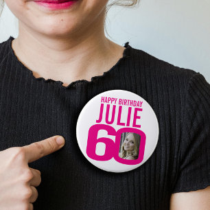 60th happy birthday pink custom photo and name 10 cm round badge