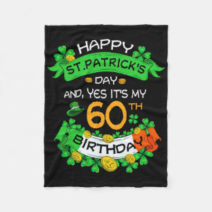 60th St Patricks Day Birthday Grandpa Grandma 60th Fleece Blanket