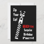 60th SURPRISE Birthday Party Black Red White Invitation<br><div class="desc">This Zip Your Lip Invitation is a fun way to send out SURPRISE Birthday invites.  Matching stamps are also available - just add the year!</div>