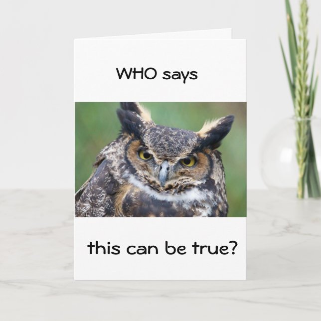 **60th** WHOO SAYS THIS IS "TRUE?" Card (Front)