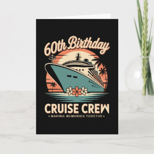 60th Years Old Birthday Cruise Crew Retro Sunset Card