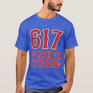 617 Wicked Strong T-Shirt