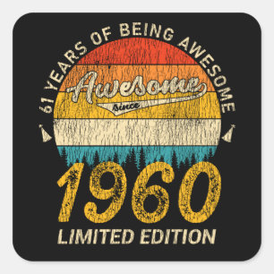 61 Year Old Bday 1960 Awesome Since 61st Birthday Square Sticker