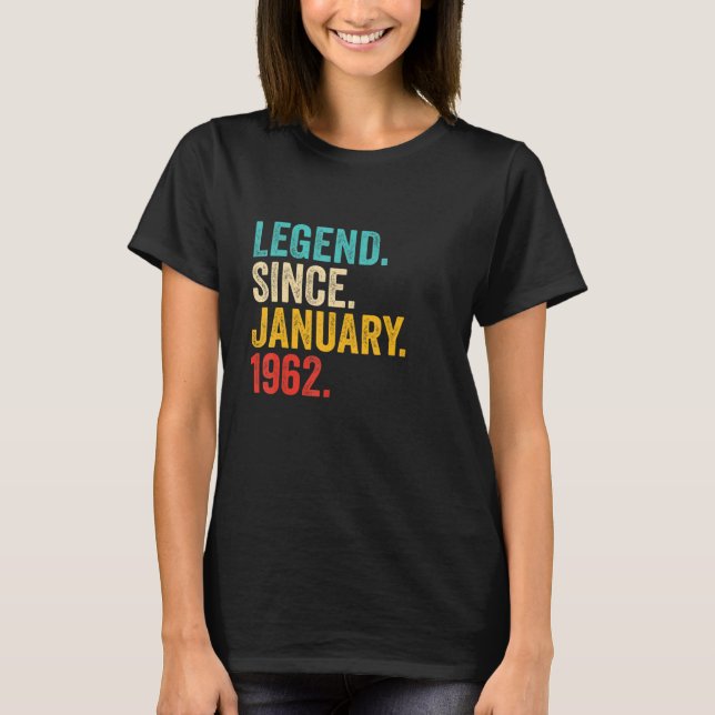 61 Years Old  61st Birthday Legend Since January 1 T-Shirt (Front)