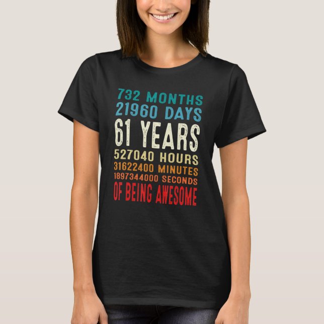 61st Birthday 61 Year Old 61 Years Of Being Awesom T-Shirt (Front)
