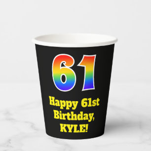 61st Birthday: Colourful, Fun, Exciting, Rainbow 6 Paper Cups