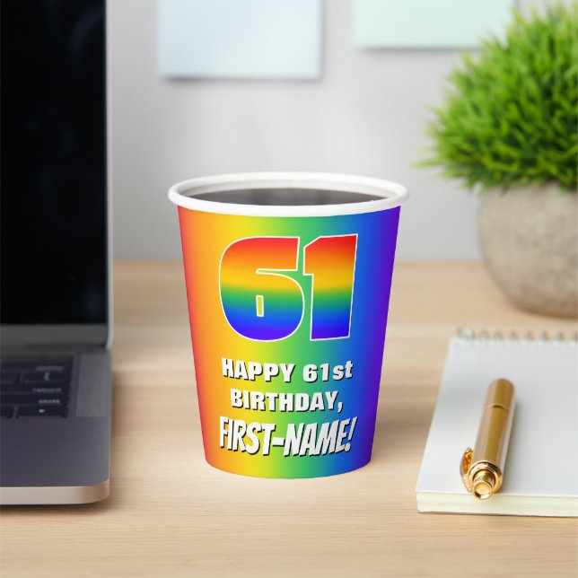 61st Birthday: Colourful, Fun Rainbow Pattern # 61 Paper Cups (Insitu)