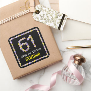 61st Birthday: Floral Flowers Number, Custom Name Square Sticker