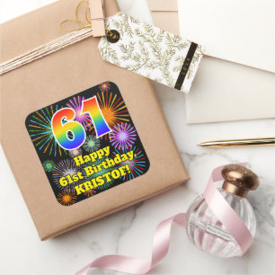 61st Birthday: Fun Fireworks Look, Rainbow # 61 Square Sticker