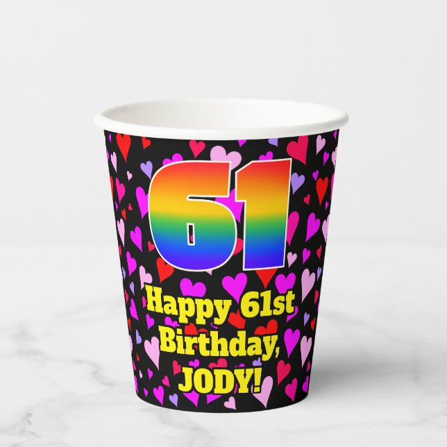 61st Birthday: Loving Hearts Pattern, Rainbow 61 Paper Cups (Front)