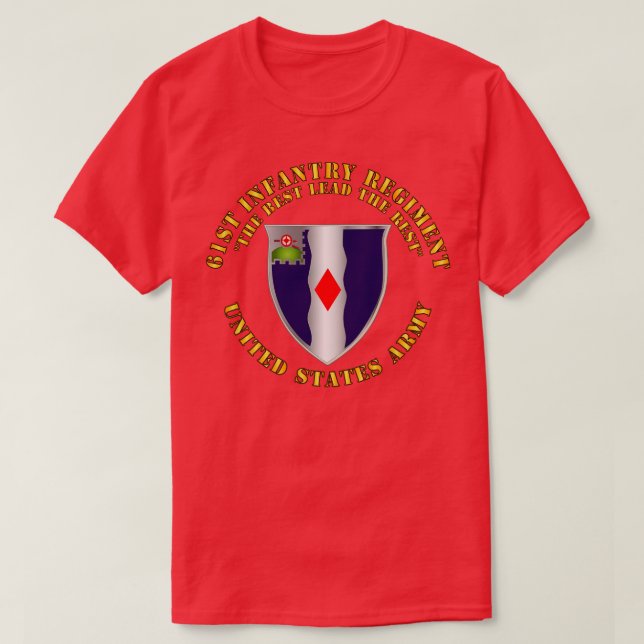 61st Infantry Regiment Best Lead Rest T-Shirt (Design Front)