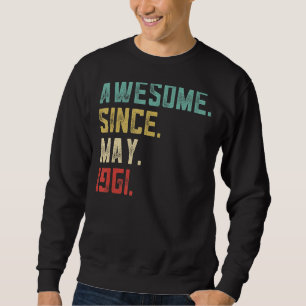 61th Birthday Men Awesome Since May 1961 Sweatshirt