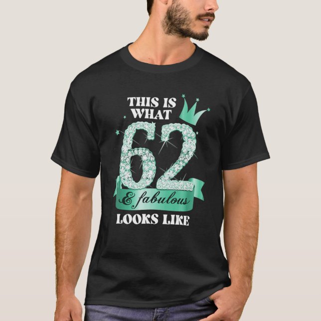 62 & Fabulous I Turquoise Black Party Group Photo  T-Shirt (Front)