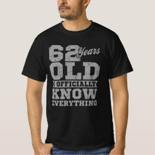 62 YEARS OLD 62 Birthday Gift Dad Knows Everything T-Shirt