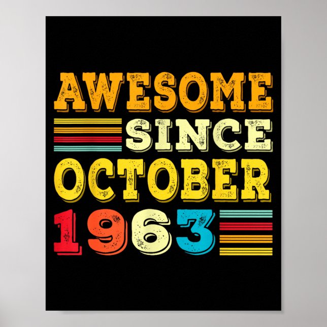 62 Years Old Awesome Since October 1963 62nd Birth Poster (Front)