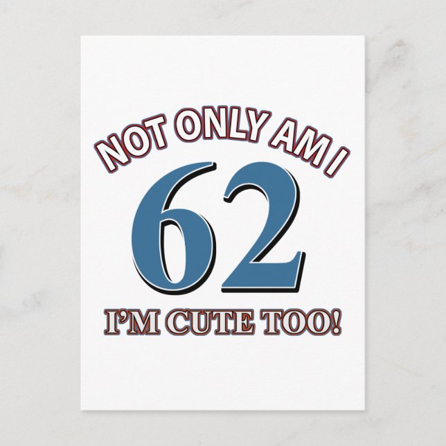 62 years Old birthday designs Postcard (Front)