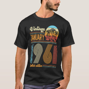 62 Years Old Birthday  Vintage January 1961 Women  T-Shirt