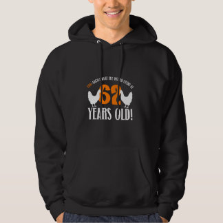 62nd Birthday 62 Years Old Chicken Farmer Chicken  Hoodie