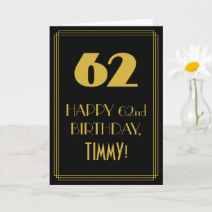 62nd Birthday ~ Art Deco Inspired Look "62" & Name Card