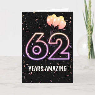 62nd Birthday Balloons and Confetti Card