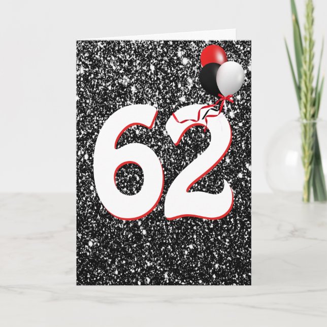 62nd Birthday Balloons on Black Glitter  Card (Front)