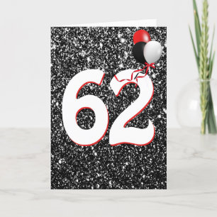 62nd Birthday Balloons on Black Glitter  Card