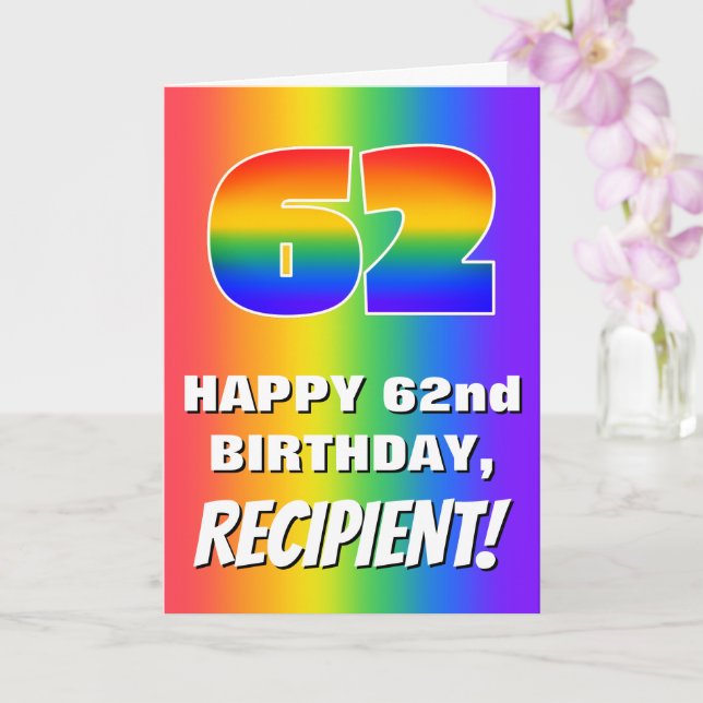 62nd Birthday: Colourful, Fun Rainbow Pattern # 62 Card (Orchid)