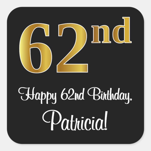 62nd Birthday – Elegant Luxurious Faux Gold Look # Square Sticker (Front)