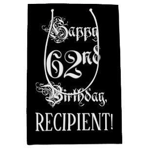 62nd Birthday: Fancy, Elegant Script + Custom Name Medium Gift Bag