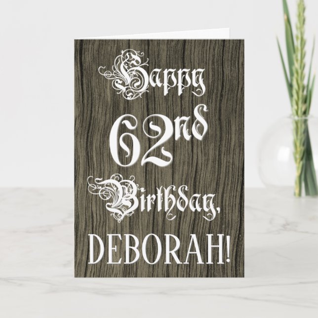 62nd Birthday: Fancy, Elegant Text; Faux Wood Look Card (Front)