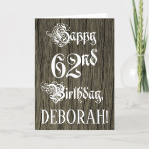 62nd Birthday: Fancy, Elegant Text; Faux Wood Look Card