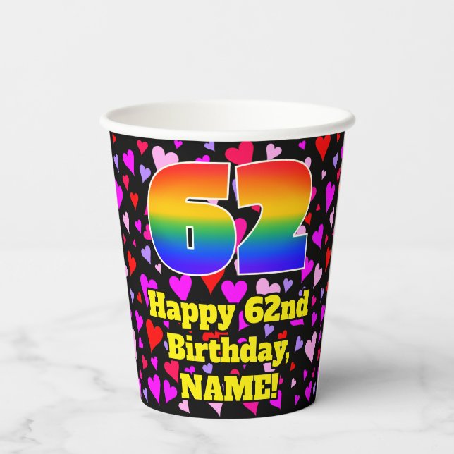 62nd Birthday: Loving Hearts Pattern, Rainbow 62 Paper Cups (Back)