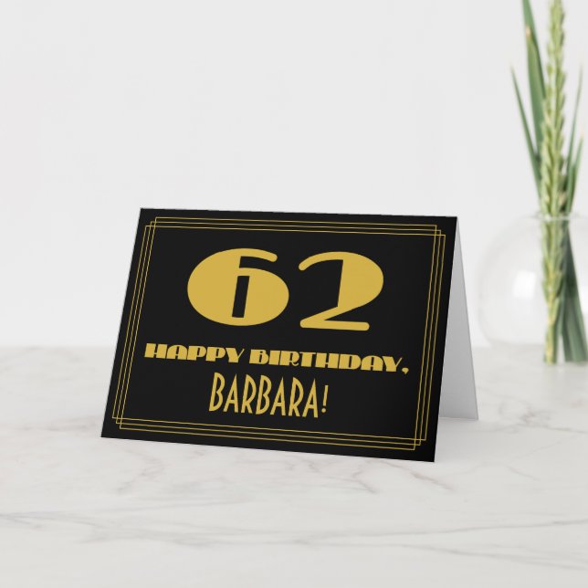 62nd Birthday: Name + Art Deco Inspired Look "62" Card (Front)