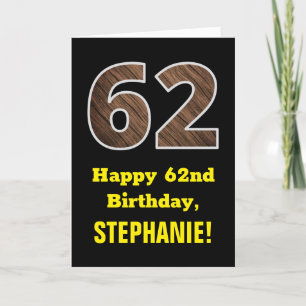 62nd Birthday: Name, Faux Wood Grain Pattern "62" Card