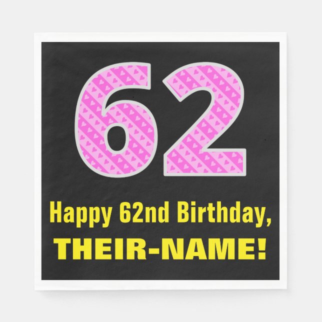 62nd Birthday: Pink Stripes and Hearts "62" + Name Napkin (Front)