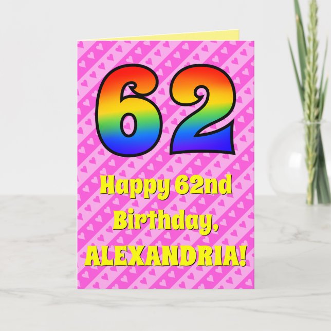 62nd Birthday: Pink Stripes & Hearts, Rainbow # 62 Card (Front)